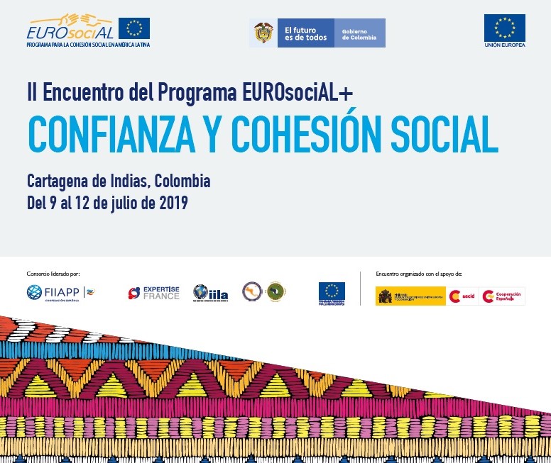Segundo Encuentro del Programa EUROsociAL+: Construyendo Confianza y Cohesión Social