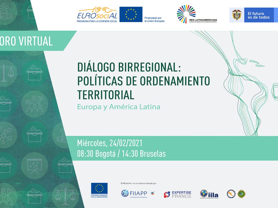 Diálogo Birregional: Políticas de Ordenamiento Territorial Europa y América Latina