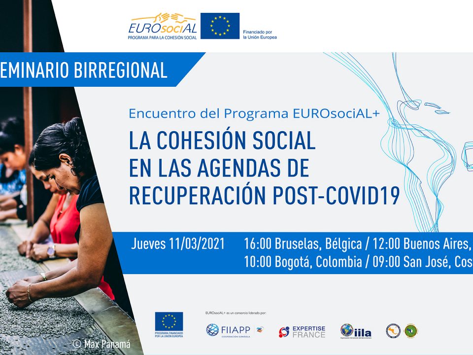 Encuentro virtual del Programa EUROsociAL+ "La cohesión social en las agendas de recuperación post-COVID19"