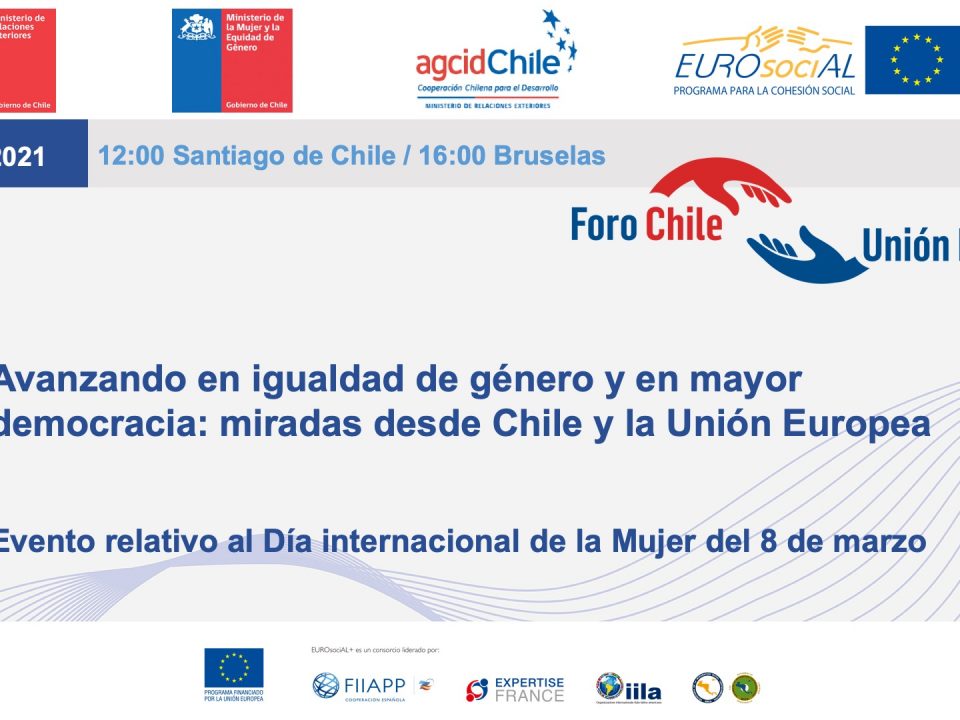 Avanzando en igualdad de género y en mayor democracia: miradas desde Chile y la Unión Europea