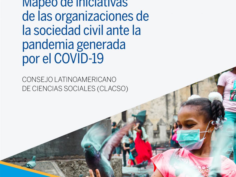 Mapeo de iniciativas de las organizaciones de la sociedad civil ante la pandemia generada por el COVID-19