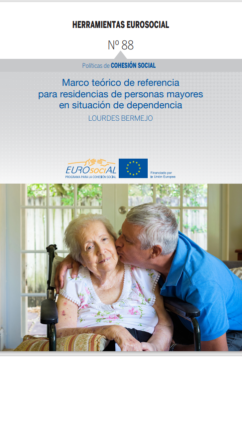 Theoretical framework for residences for dependent elderly people