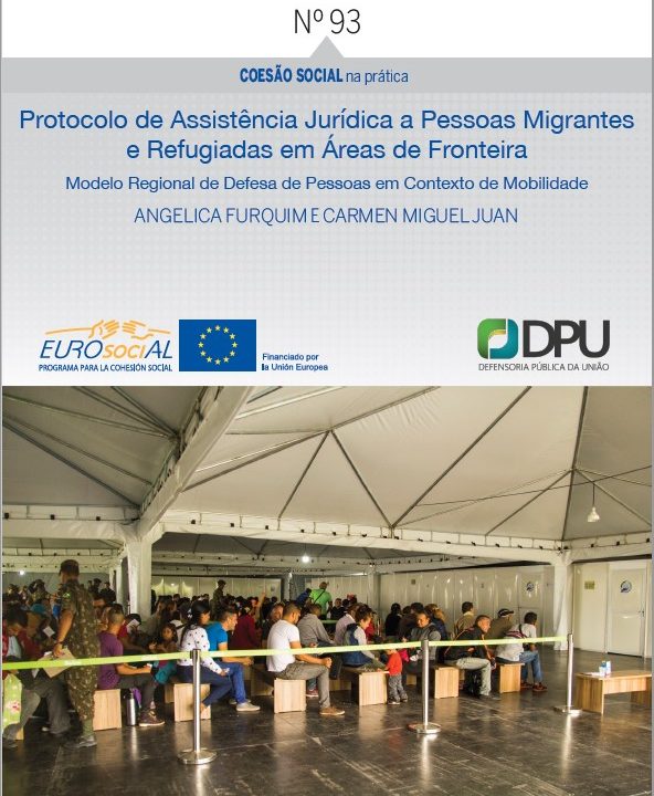Protocolo de Assistência Jurídica a Pessoas Migrantes e Refugiadas em Áreas de Fronteira